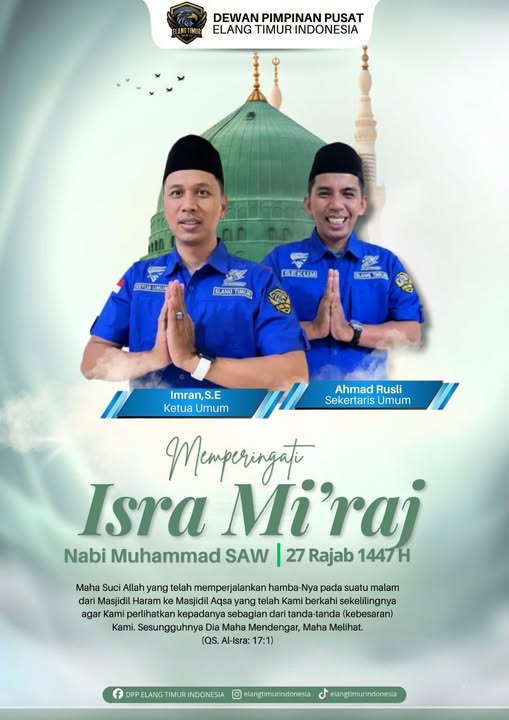 DPP Elang Timur Indonesia : Isra Mi’raj Tingkatkan Kualitas Keimanan